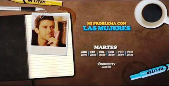 Newsline Report - Contenidos - 'Mi Problema con las Mujeres', de FLI, estren en Latinoamrica por DirecTV