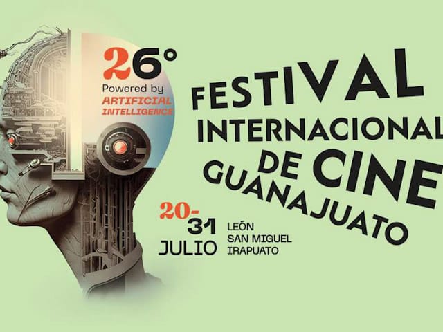 Newsline Report - Cine - Con enfoque en la IA llega la 26 edicin del Festival Internacional de Cine Guanajuato
