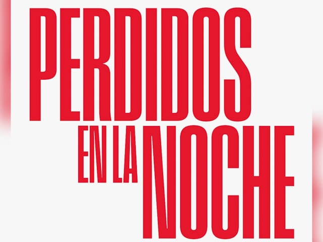 Llega el esperado estreno de 'Perdidos en la noche'
