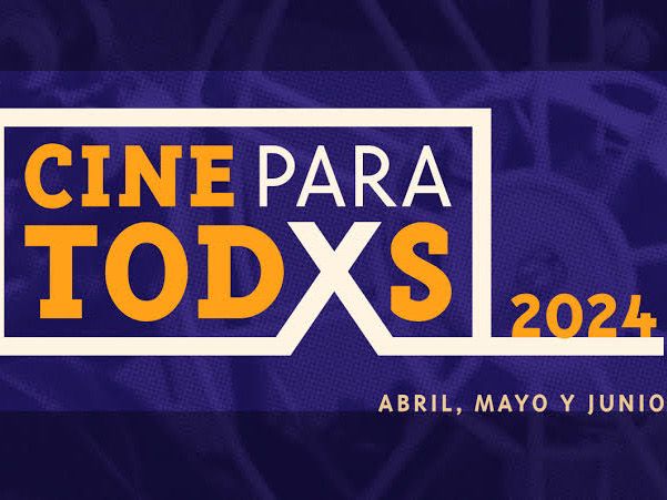 FICM presenta Cine para todxs 2024
