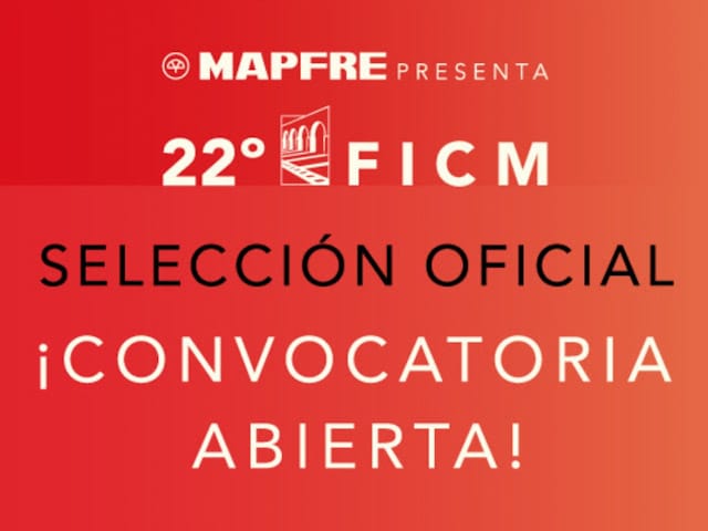 El FICM abre convocatoria para la Seleccin Oficial de su 22 edicin