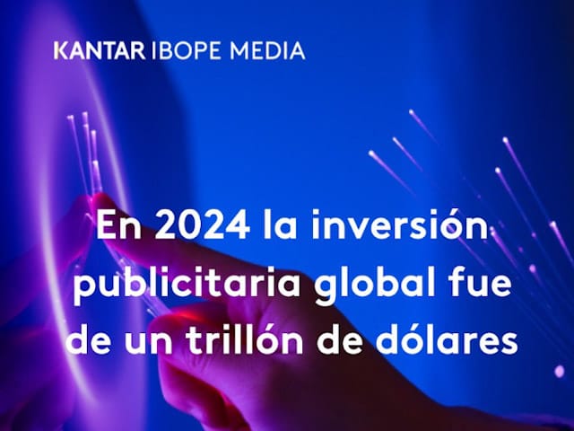 Newsline Report - Negocios - Kantar IBOPE Media destaca tendencias clave en el Da del Anunciante
