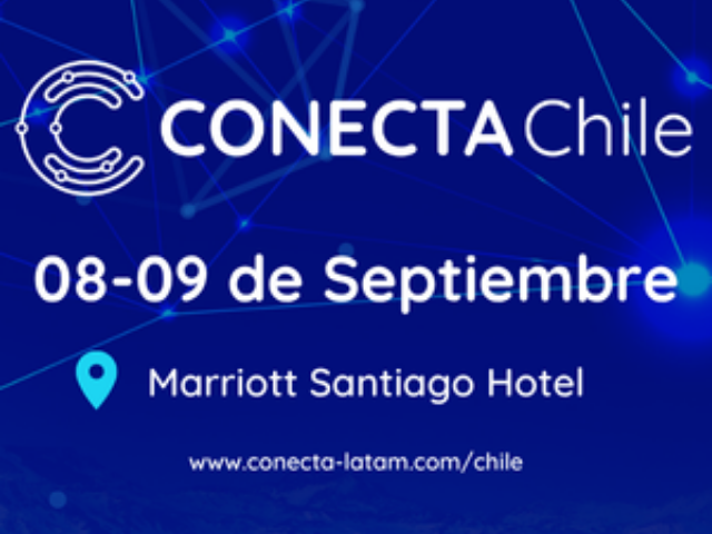 Newsline Report - Plataformas - Conecta LATAM prepara su siguiente foro: Conecta Chile 2025