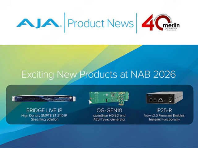 AJA Video Systems se prepara para NAB Show 2026 junto a Merlin Distributor