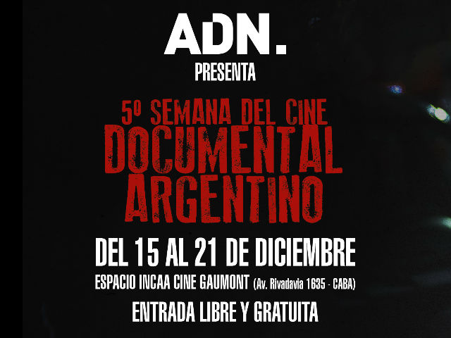 Newsline Report - Cine - Abre la quinta Semana del Cine Documental Argentino