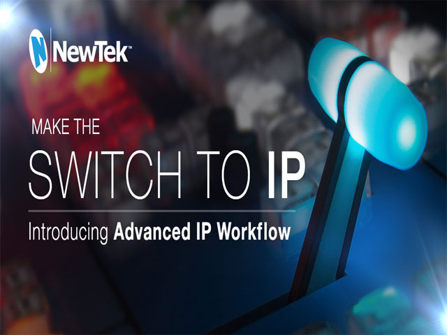 Advanced IP de NewTek redefine el flujo de trabajo de la produccin en directo