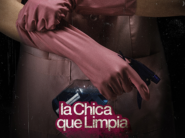 Newsline Report - OTT - 'La Chica que Limpia' estrena en CINE.AR Play