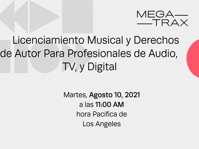 Megatrax presenta su webinar sobre licenciamiento musical y derecho al autor