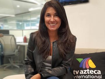TV Azteca Int: 'Nos convertimos en un generador de negocios internacionales'